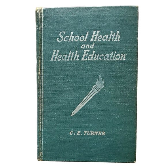 School Health and Health Education, by C.E. Turner, 2nd Edition 1952 Mosby - Picture 1 of 7